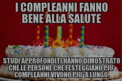 I compleanni fanno bene