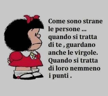 come sono strane le persone