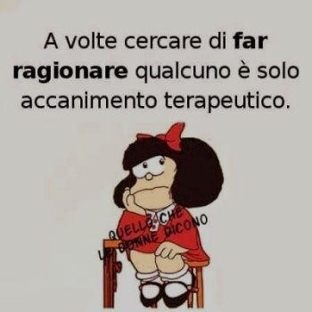 Vignetta mafalda Far ragionare